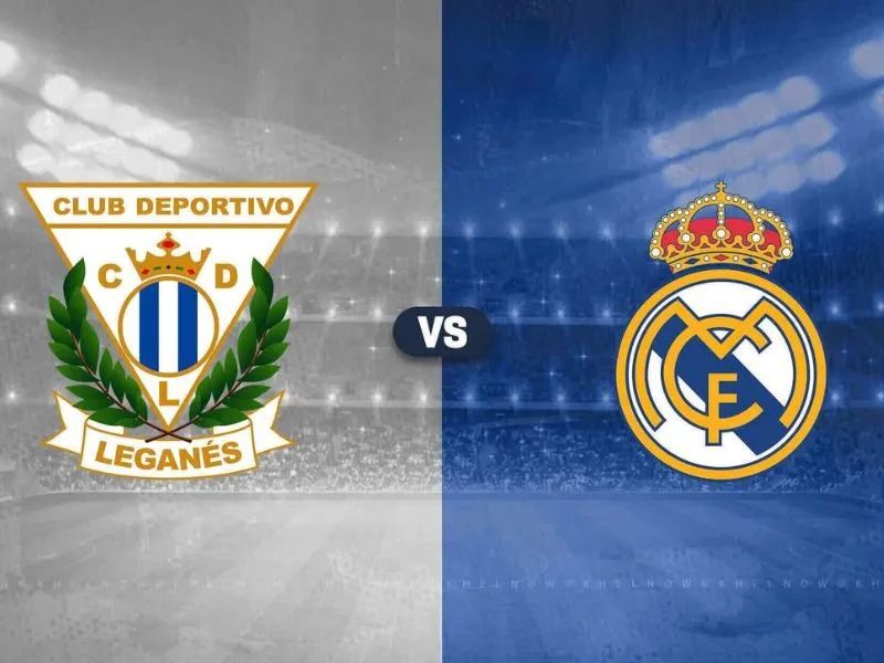 Tổng quan về cuộc chạm trán Leganés đấu với Real Madrid